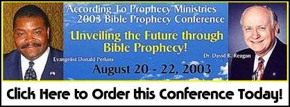 2003 According To Prophecy Ministries Bible Prophecy Conference