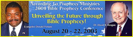 2003 According To Prophecy Ministries Bible Prophecy Conference