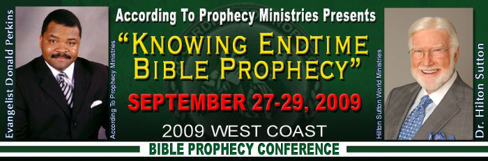 2009 West Coast Bible Prophecy Conference