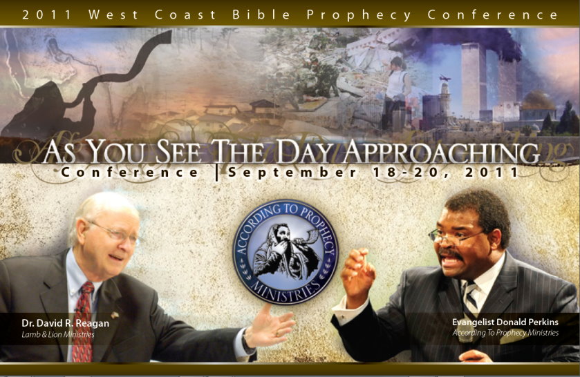 2011 According To Prophecy Ministries West Coast Bible Prophecy Conference