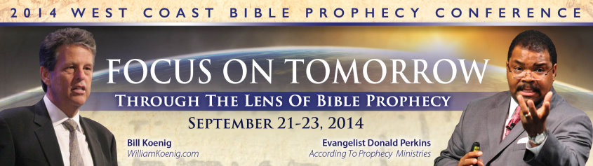 2014 According To Prophecy Ministries Bible Prophecy Conference Itinerary