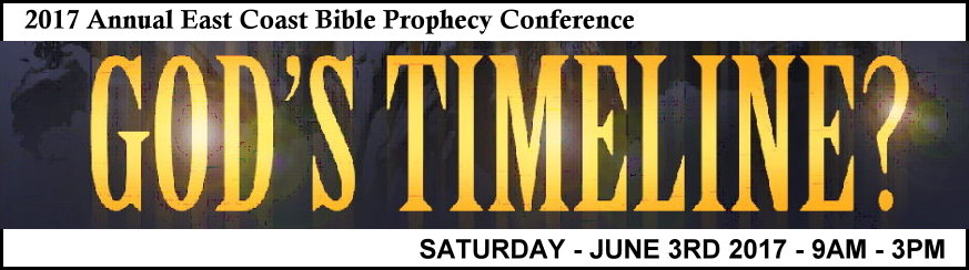 2017 East Coast Bible Prophecy Conference