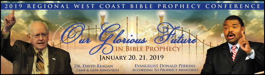 2019 Regional West Coast Bible Prophecy Conference