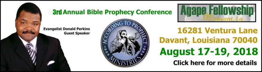Agape Fellowship 2018 Bible Prophecy Conference