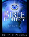 Bible Prophecy Gods, Order of Events Study Manual