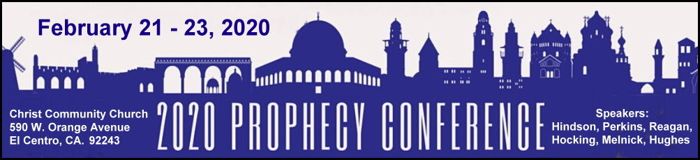 2020 Prophecy Conference at Christ Community Church