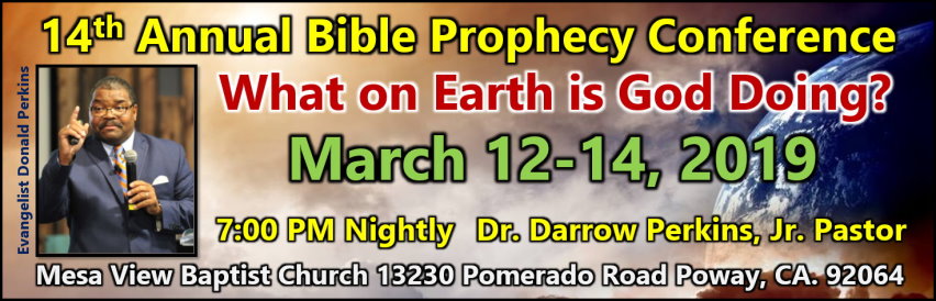 2019 Mesa View Baptist Church Bible Prophecy Conference