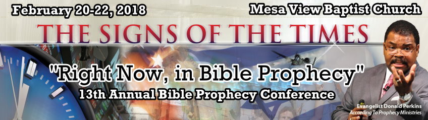 2018 13th Annual Mesa View Baptist Church Bible Prophecy Conference