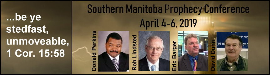 2019 Southern Manitoba Bible Prophecy Conference