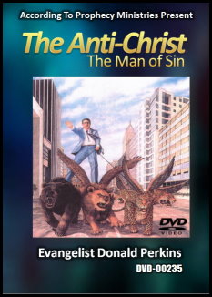 The Anti-Christ, The Man of Sin