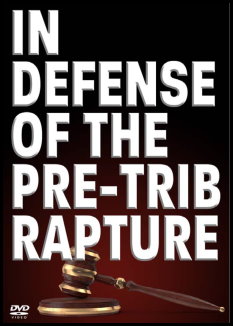 In Defense of the Pre-Trib Rapture