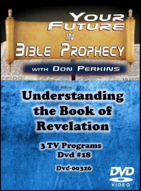 Understanding the Book of Revelation Dvd #18