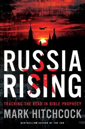 Russia Rising <BR> Tracking The Bear In Bible Prophecy