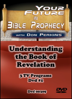 Understanding the Book of Revelation 3 TV program - Dvd #1