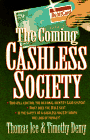 THE COMING CASHLESS SOCIETY