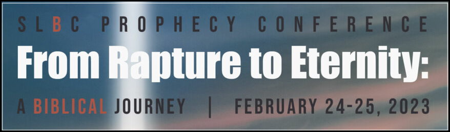 2023 Sugar Land Bible Church Prophecy Conference