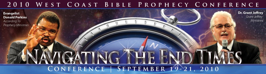 2010 According To Prophecy Ministries Bible Prophecy Conference