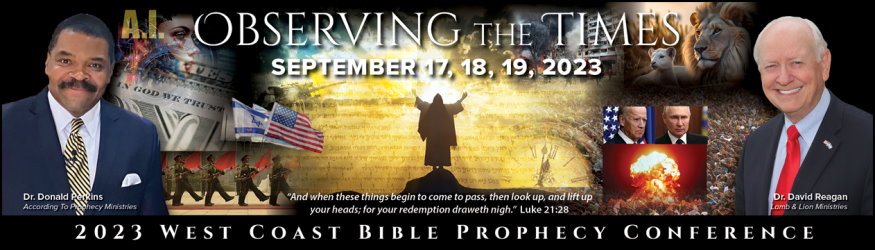 2023 According To Prophecy Ministries West Coast Bible Prophecy Conference