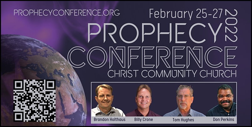 Christ Comunity Church 2022 Bible Prophecy Conference