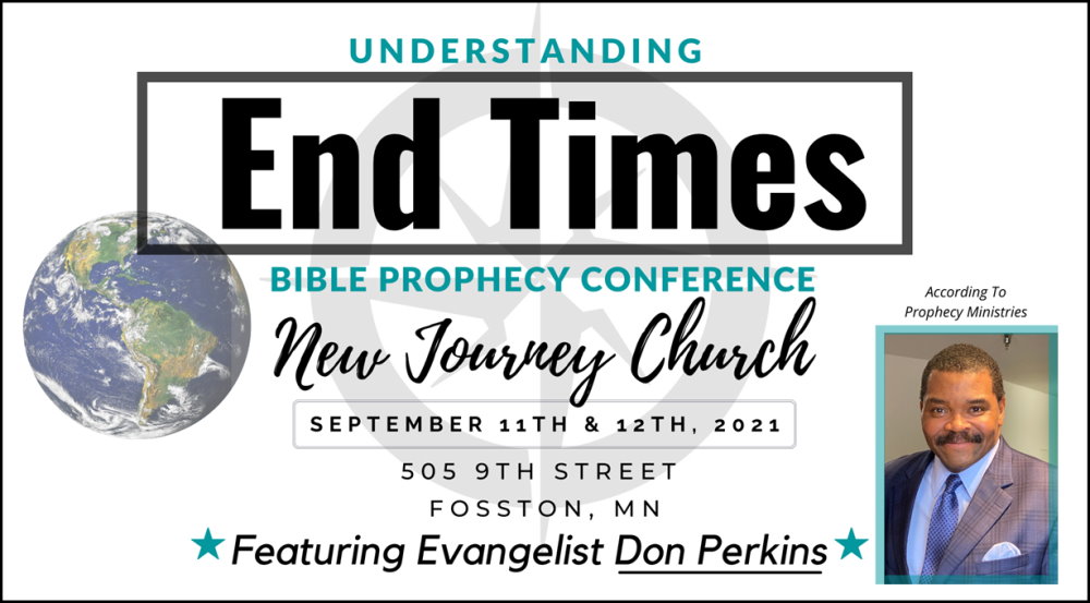 New Journey Church Bible Prophecy conference
