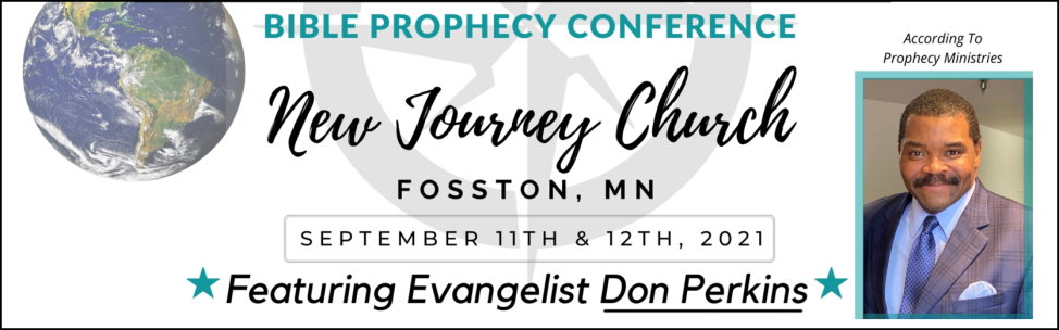 New Journey Church Bible Prophecy conference