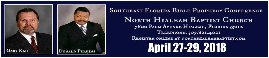 North-Hialeah-Baptist-Church Bible Prophecy Conference