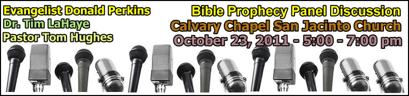San Jacinto Bible Prophecy Panel Discussion