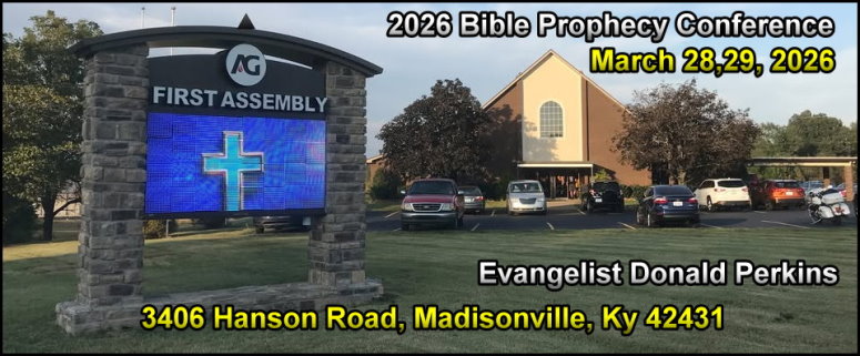 2026 Madisonville 1st A. O. G. Bible Conference