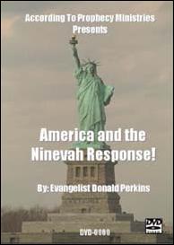 America and the Ninevah Response!