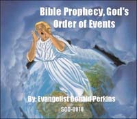 Bible Prophecy God's Order of Events