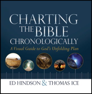Charting The Bible Chronologically <BR>A Visual Guide to God's Unfolding Plan