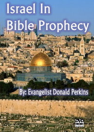 Israel In Bible Prophecy