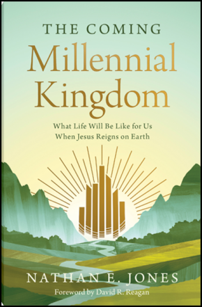 The Coming Millennial Kingdom