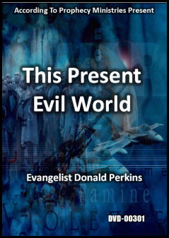 This Present Evil World