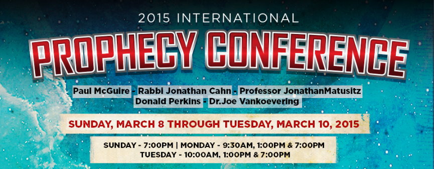 2015 International Prophecy Conference God's News Behind the News